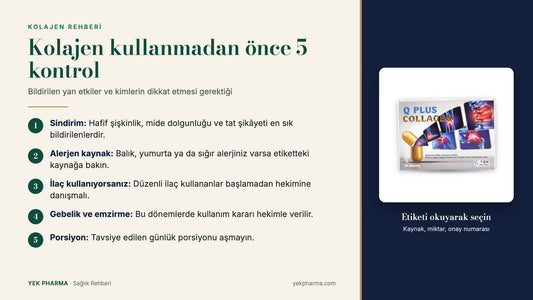 Kolajen kullanmadan önce 5 kontrol: sindirim, alerjen kaynak, ilaç kullanımı, gebelik ve emzirme, porsiyon